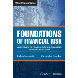 Foundations of Financial Risk: An Overview of Financial Risk and Risk-based Financial Regulation