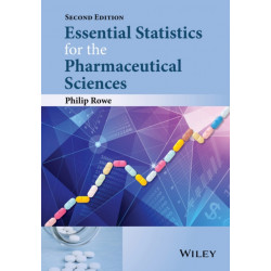 Essential Statistics for the Pharmaceutical Sciences