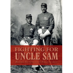 Fighting for Uncle Sam: Buffalo Soldiers in the Frontier Army