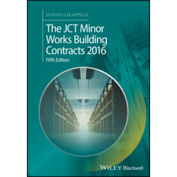 The JCT Minor Works Building Contracts 2016