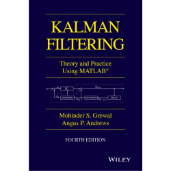 Kalman Filtering: Theory and Practice with MATLAB