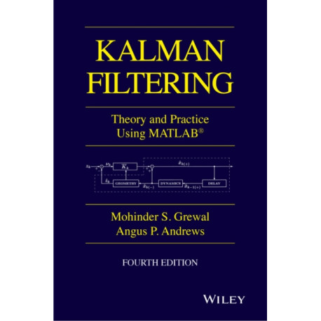 Kalman Filtering: Theory and Practice with MATLAB