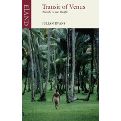 Transit of Venus: Travels in the Pacific