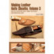 Making Leather Knife Sheaths, Volume 3: Welted Sheaths with Snap Fastener and Mexican Loop