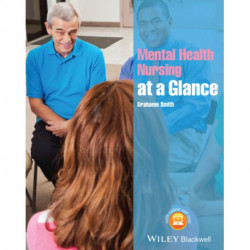 Mental Health Nursing at a Glance