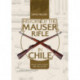History of the Mauser Rifle in Chile: Mauser Chileno Modelo 1895, 1912, and 1935