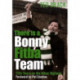 There is a Bonny Fitba Team: Fifty Years on the Hibee Highway