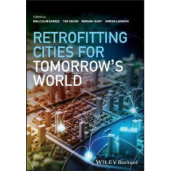 Retrofitting Cities for Tomorrow's World