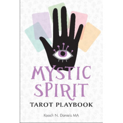 Mystic Spirit Tarot Playbook: The 22 Major Arcana & Development of Your Third Eye