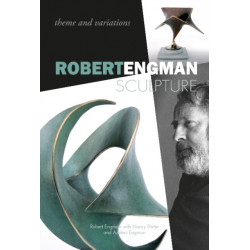 Robert Engman Sculpture: Theme and Variations