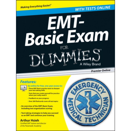EMT Exam For Dummies with Online Practice