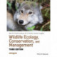 Wildlife Ecology, Conservation, and Management