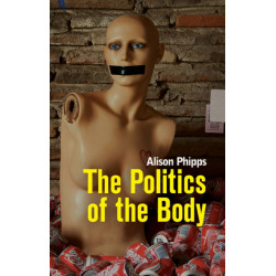 The Politics of the Body: Gender in a Neoliberal and Neoconservative Age