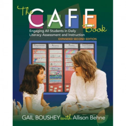 The CAFE Book: Engaging All Students in Daily Literacy Assessment and Instruction
