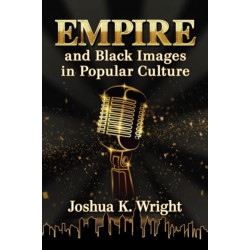 Empire and Black Images in Popular Culture