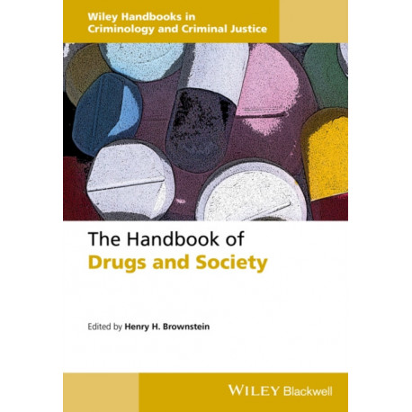 The Handbook of Drugs and Society