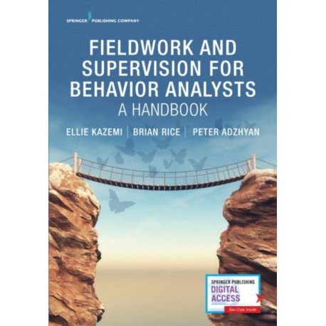 Fieldwork and Supervision for Behavior Analysts: A Handbook