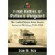 Final Battles of Patton's Vanguard: The United States Army Fourth Armored Division, 1945-1946