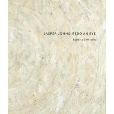 Jasper Johns: Redo an Eye