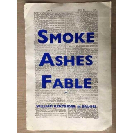 William Kentridge: Smoke, Ashes, Fable