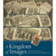 A Kingdom of Images