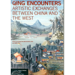Qing Encounters  - Artistic Exchanged between China and the West