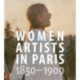 Women Artists in Paris, 1850-1900