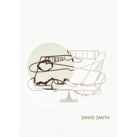 David Smith: Phaidon Focus