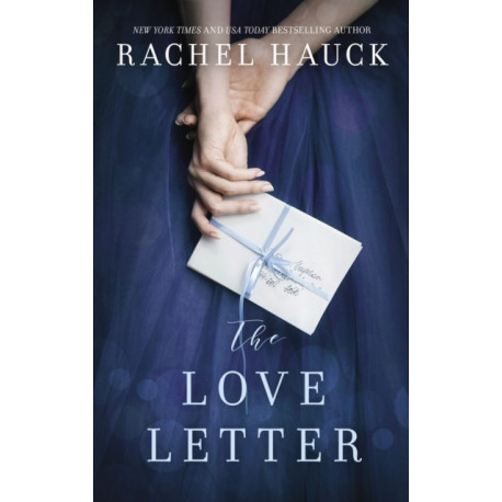The Love Letter: New from the New York Times bestselling author of The Wedding Dress