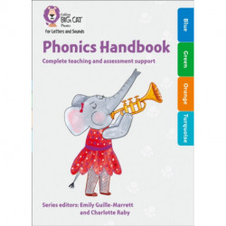 Phonics Handbook Blue to Turquoise: Full Support for Teaching Letters and Sounds