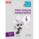 Problem Solving and Reasoning Pupil Book 6