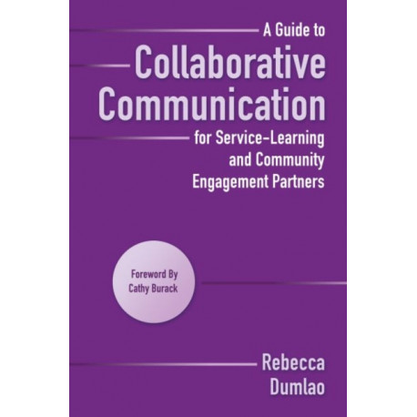 A Guide to Collaborative Communication for Service-Learning and Community Engagement Partners