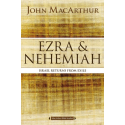 Ezra and Nehemiah: Israel Returns from Exile