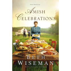 Amish Celebrations: Four Novellas