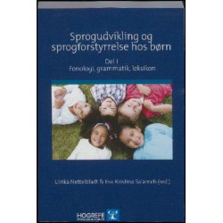 Sprogudvikling og sprogforstyrrelse hos børn - Fonologi, grammatik, leksikon (Del 1)