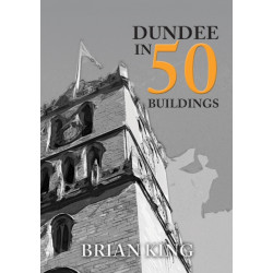 Dundee in 50 Buildings
