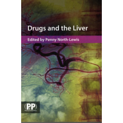 Drugs and the Liver: A Guide to Drug Handling in Liver Dysfunction