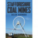 Staffordshire Coal Mines
