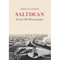 Saltdean From Old Photographs