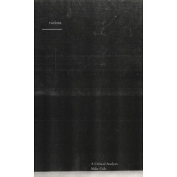 Racism: A Critical Analysis