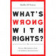 What's Wrong with Rights?: Social Movements, Law and Liberal Imaginations