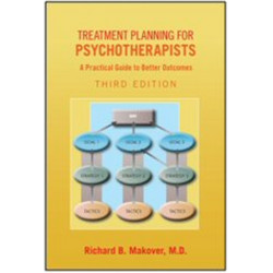 Treatment Planning for Psychotherapists: A Practical Guide to Better Outcomes
