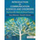 Introduction to Communication Sciences and Disorders: The Scientific Basis of Clinical Practice