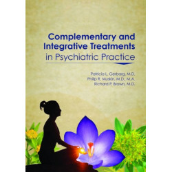 Complementary and Integrative Treatments in Psychiatric Practice