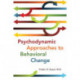 Psychodynamic Approaches to Behavioral Change