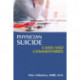 Physician Suicide: Cases and Commentaries