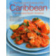 The Food and Cooking of the Caribbean Central and South America: Tropical Traditions, Techniques and Ingredients, with Over 150 Superb Step-by-Step Recipes