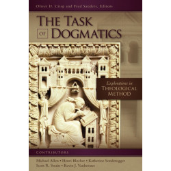 The Task of Dogmatics: Explorations in Theological Method