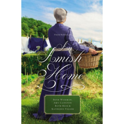 An Amish Home: Four Novellas