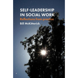 Self-Leadership in Social Work: Reflections from Practice